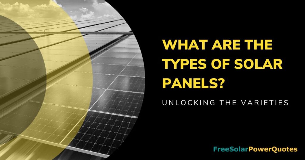 what are the types of solar panels